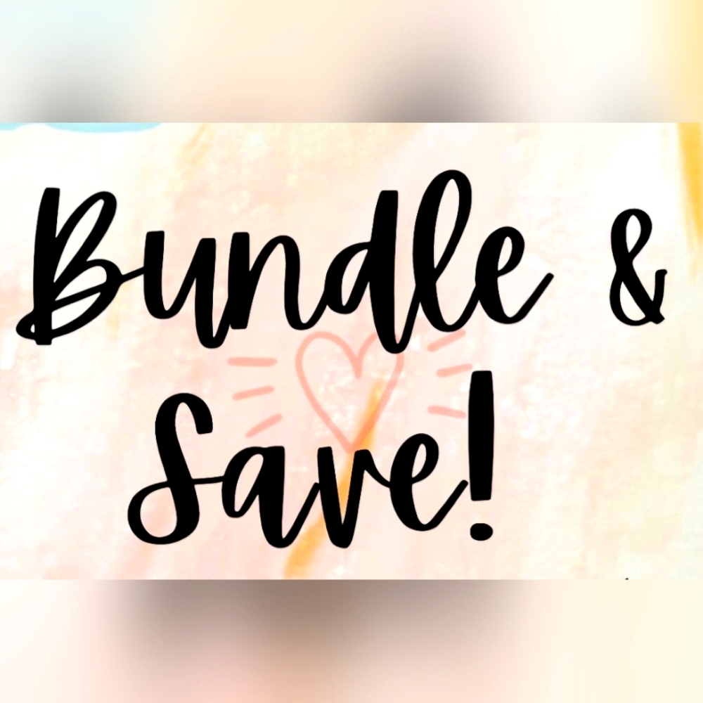BUNDLE & SAVE